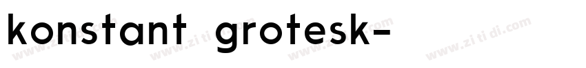 konstant grotesk字体转换